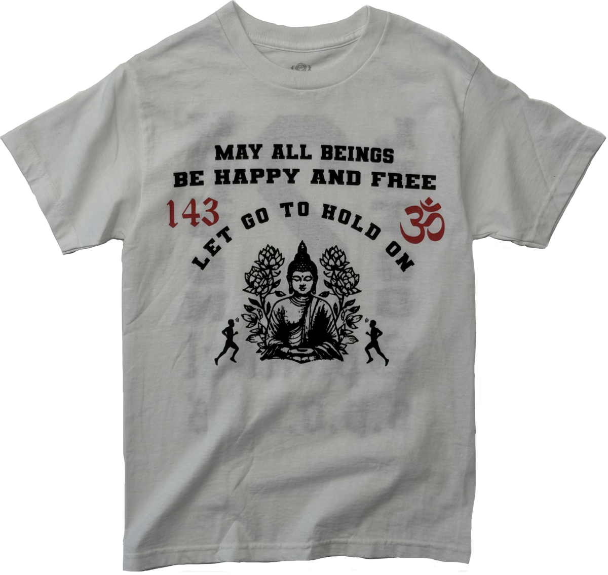 Let Go 2 Hold On Tee White